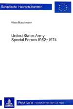 United States Army Special Forces 1952-1974 af Buschmann Klaus Buschmann