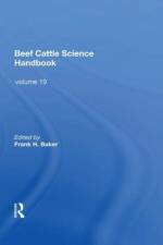 Beef Cattle Science Handbook, Vol. 19 af Frank H. Baker