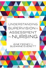 Understanding Supervision and Assessment in Nursing