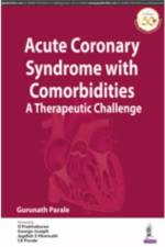 Acute Coronary Syndrome with Comorbidities af Gurunath Parale