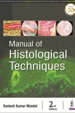 Manual of Histological Techniques af Santosh Kumar Mondal