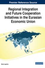 Regional Integration and Future Cooperation Initiatives in the Eurasian Economic Union