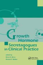 Growth Hormone Secretagogues in Clinical Practice af Barry B. Bercu