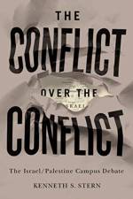 The Conflict over the Conflict af Kenneth S. Stern