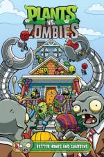 Plants vs. Zombies Volume 15: Better Homes and Guardens af Paul Tobin