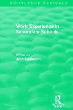 Work Experience in Secondary Schools