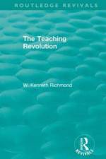The Teaching Revolution af W. Kenneth Richmond