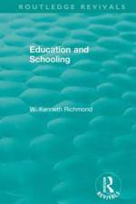 Education and Schooling af W. Kenneth Richmond