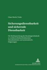 Sicherungsdienstbarkeit Und Sichernde Dienstbarkeit af Claus Moritz Trube