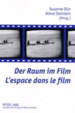 Der Raum Im Film- l'Espace Dans Le Film