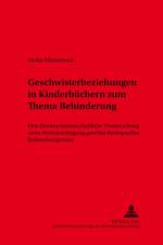 Geschwisterbeziehungen in Kinderbuechern zum Thema Behinderung af Meike Flurenbrock