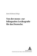 Von der mono- zur bilingualen Lexikografie fuer das Deutsche