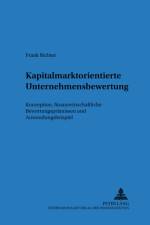 Kapitalmarktorientierte Unternehmensbewertung af Frank Richter