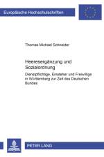 Heeresergaenzung und Sozialordnung af Thomas Michael Schneider