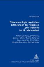 Phaenomenologie Mystischer Erfahrung in Der Religioesen Lyrik Englands Im 17. Jahrhundert af Franz Wohrer