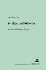 Schiller Und Hoelderlin af Hans-Georg Pott