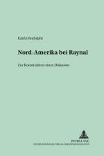 Nord-Amerika Bei Raynal af Katrin Rudolphi