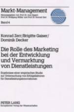 Die Rolle des Marketing bei der Entwicklung und Vermarktung von Dienstleistungen af Konrad Zerr