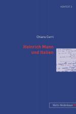 Heinrich Mann Und Italien af Chiara Cerri