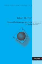 Dienstleistungsbetrieb Schule af Volker Dorfler
