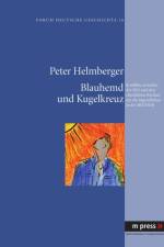 Blauhemd Und Kugelkreuz af Peter Helmberger