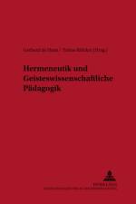 Hermeneutik Und Geisteswissenschaftliche Paedagogik