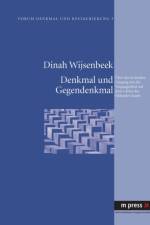 Denkmal Und Gegendenkmal af Dinah Wijsenbeek