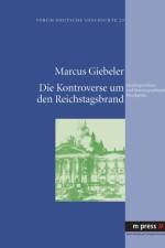 Die Kontroverse Um Den Reichstagsbrand af Marcus Giebeler