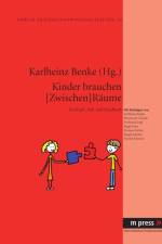 Kinder Brauchen [Zwischen]raeume