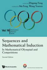 Sequences And Mathematical Induction:in Mathematical Olympiad And Competitions (2nd Edition) af Zhi-gang (Shanghai High School Feng