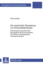 Die maschinelle Uebersetzung von Wirtschaftsfachtexten af Falko Schafer