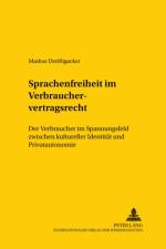 Sprachenfreiheit Im Verbrauchervertragsrecht af Markus DreiÃŸigacker