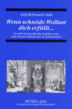 Wenn Schnoede Wollust Dich Erfuellt... af Anja Christine Belemann-Smit