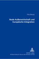 Reale Außenwirtschaft Und Europaeische Integration af Fritz Breuss