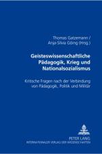 Geisteswissenschaftliche Paedagogik, Krieg Und Nationalsozialismus