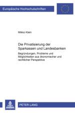 Die Privatisierung Der Sparkassen Und Landesbanken af Mikko Klein