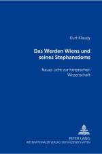 Das Werden Wiens und seines Stephansdoms af Kurt Klaudy