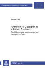 Funktionen der Guenstigkeit im kollektiven Arbeitsrecht af Simone Pahl