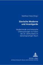 Slavische Moderne Und Avantgarde