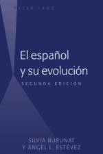 El Espanol Y Su Evolucion af Silvia Burunat