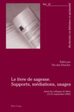 Le livre de sagesse. Supports, mediations, usages