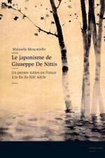 Le Japonisme de Giuseppe de Nittis af Manuela Moscatiello