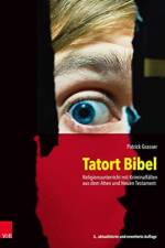 Tatort Bibel af Patrick Grasser