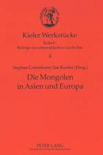Die Mongolen in Asien Und Europa