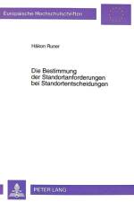 Die Bestimmung Der Standortanforderungen Bei Standortentscheidungen af Hakon Runer