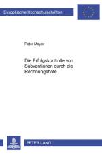 Die Erfolgskontrolle Von Subventionen Durch Die Rechnungshoefe af Peter F Mayer