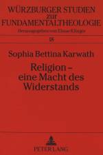 Religion - eine Macht des Widerstands af Sophia Karwath