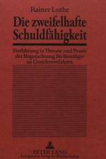 Die Zweifelhafte Schuldfaehigkeit af Rainer Luthe
