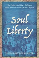 Soul Liberty af Nicole Myers Turner
