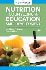 Nutrition Counseling and Education Skill Development af Kathleen (Montclair State University) Bauer